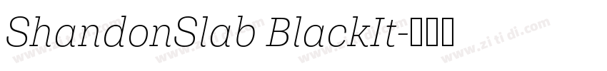 ShandonSlab BlackIt字体转换